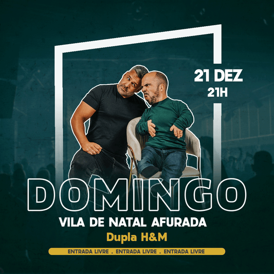 Vila de Natal Afurada - 21 de Dezembro